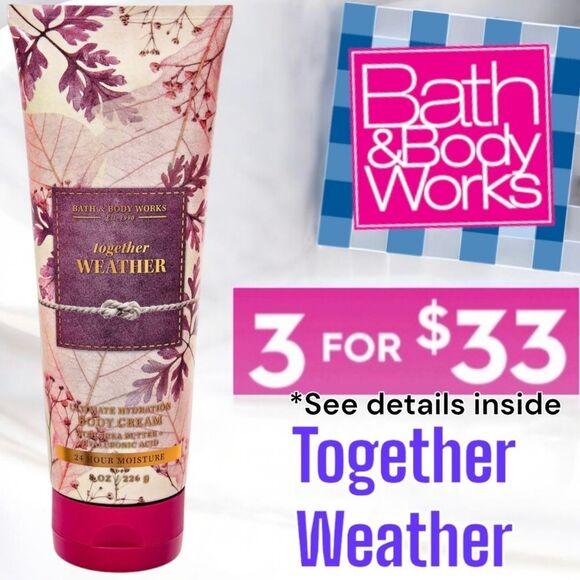 Together Weather Ultimate Hydration Body Cream- Bath & Body Works - Picture 1 of 6
